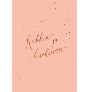 Putinki Kalligrafiastudio postikortti - Kukkia ja kuohuvaa kuva