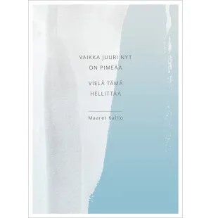 Putinki Maaret Kallio postikortti - Vaikka juuri nyt on pimeää kuva